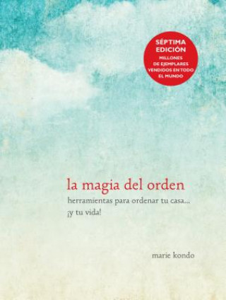 Kniha La magia del orden / The Life-Changing Magic of Tidying Up Marie Kondo