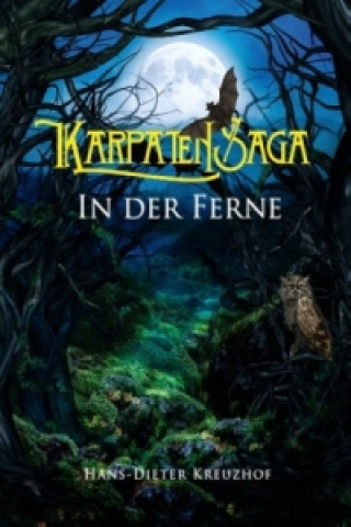 Livre Karpatensaga Hans-Dieter Kreuzhof