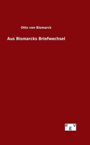 Carte Aus Bismarcks Briefwechsel Otto Von Bismarck