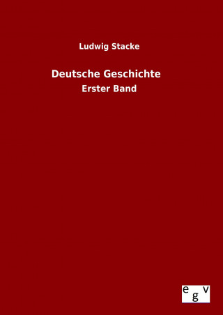 Buch Deutsche Geschichte Ludwig Stacke