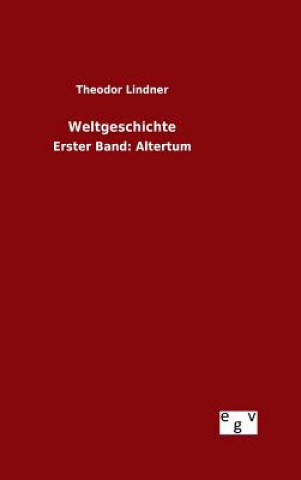 Книга Weltgeschichte Theodor Lindner