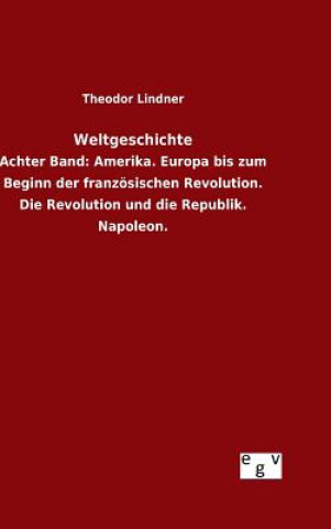 Knjiga Weltgeschichte Theodor Lindner