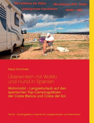 Книга UEberwintern mit WoMo und Hund in Spanien Klaus Hinrichsen
