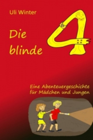 Книга Die blinde Vier Uli Winter