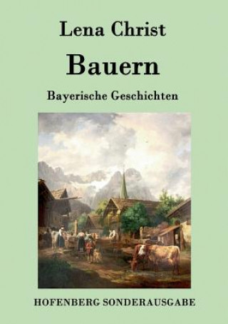 Libro Bauern Lena Christ