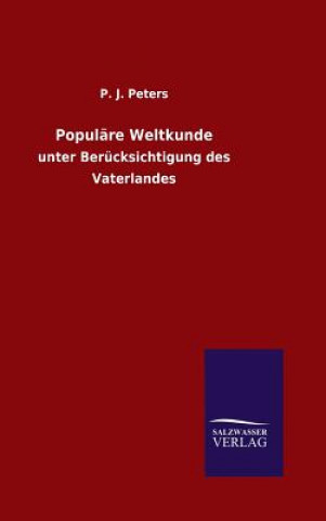 Knjiga Populare Weltkunde P J Peters