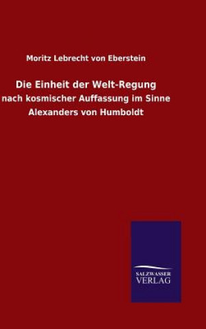 Libro Die Einheit der Welt-Regung Moritz Lebrecht Von Eberstein