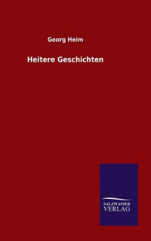 Książka Heitere Geschichten Georg Heim