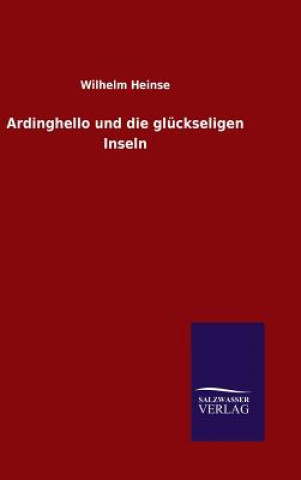 Книга Ardinghello und die gluckseligen Inseln Wilhelm Heinse