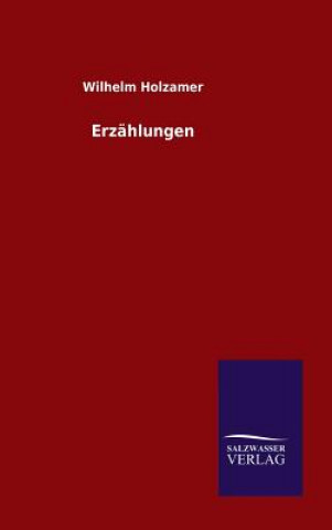 Livre Erzahlungen Wilhelm Holzamer