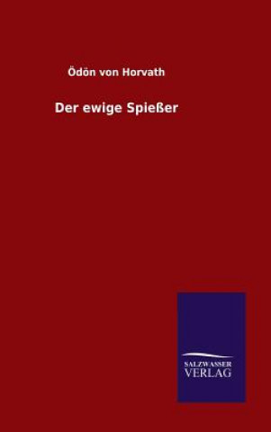 Book Der ewige Spiesser Odon Von Horvath