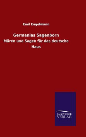 Livre Germanias Sagenborn Emil Engelmann