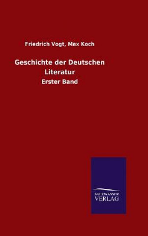 Buch Geschichte der Deutschen Literatur Friedrich Vogt