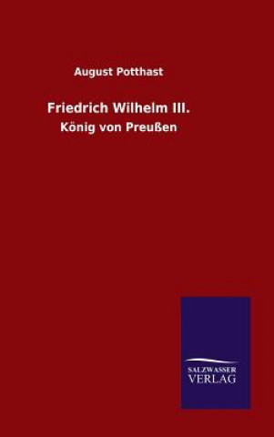 Βιβλίο Friedrich Wilhelm III. August Potthast
