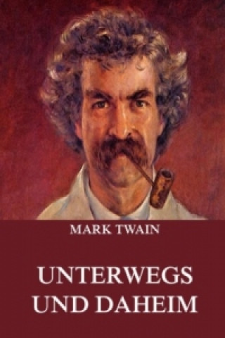 Carte Unterwegs und Daheim Mark Twain
