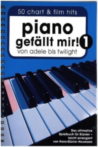 Książka Piano gefällt mir!, Spiralbindung. Bd.1 Hans-Günter Heumann