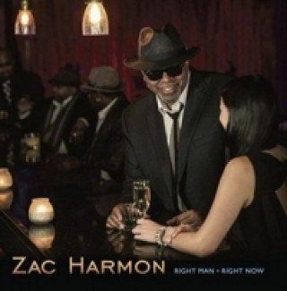 Zvok Right Man Right Now, 1 Audio-CD Zac Harmon