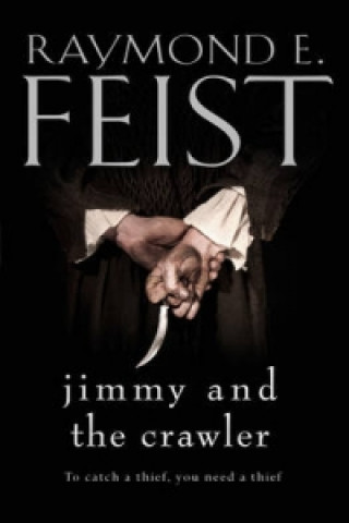 Könyv Jimmy and the Crawler Raymond E. Feist