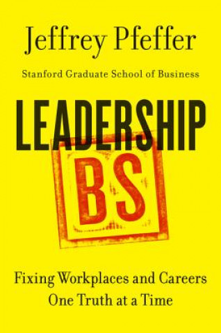 Книга Leadership BS Jeffrey Pfeffer