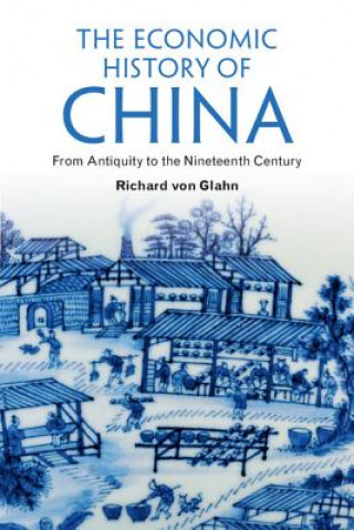 Carte Economic History of China Richard von Glahn