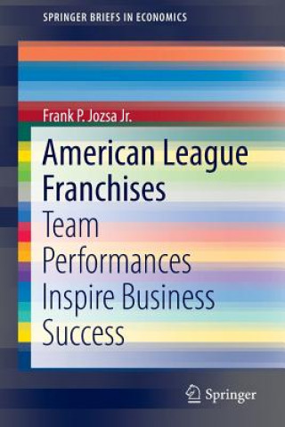 Könyv American League Franchises Frank Jozsa