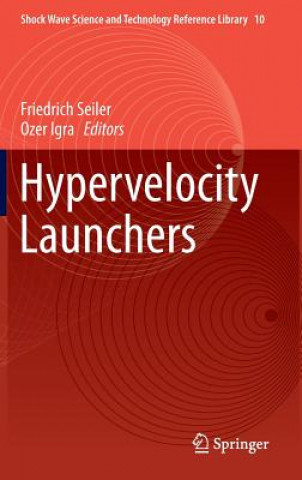 Kniha Hypervelocity Launchers Friedrich Seiler