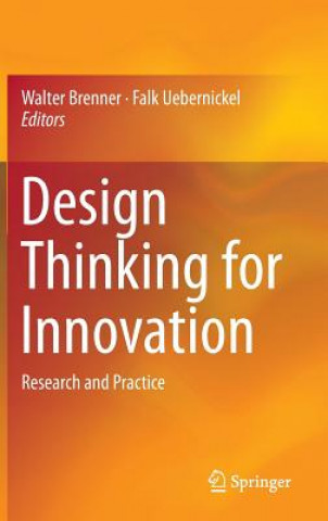 Kniha Design Thinking for Innovation Walter Brenner