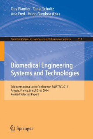 Book Biomedical Engineering Systems and Technologies Guy Plantier