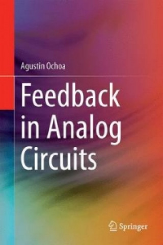 Книга Feedback in Analog Circuits Agustin Ochoa