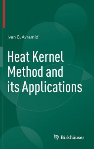 Libro Heat Kernel Method and its Applications Ivan G. Avramidi