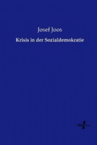 Könyv Krisis in der Sozialdemokratie Josef Joos