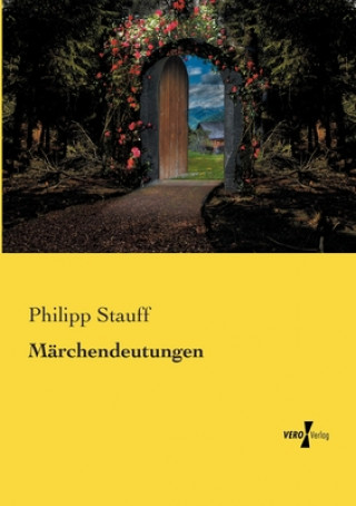 Kniha Marchendeutungen Philipp Stauff