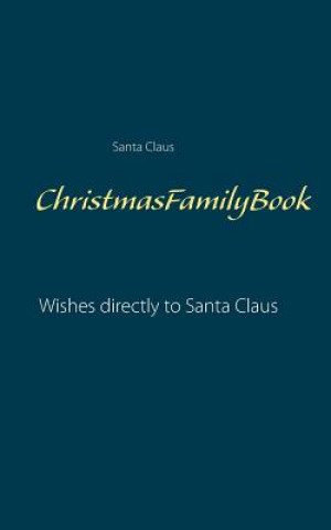 Kniha ChristmasFamilyBook Santa Claus