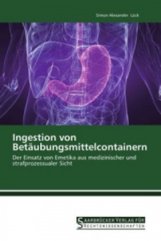 Carte Ingestion von Betäubungsmittelcontainern Simon Alexander Lück