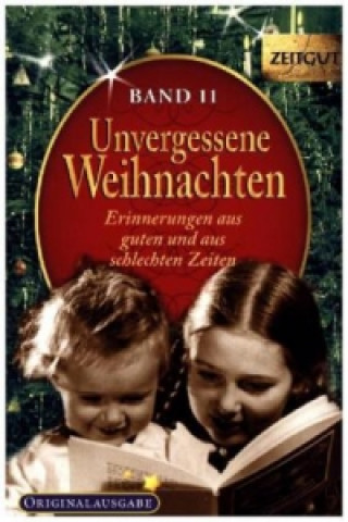 Βιβλίο Unvergessene Weihnachten. Bd.11 Ingrid Hantke