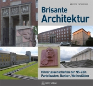 Kniha Brisante Architektur Marcello LaSperanza