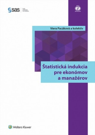 Kniha Štatistická indukcia pre ekonómov a manažérov Viera Pacáková