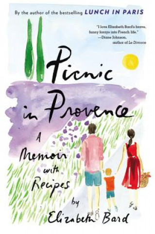 Kniha Picnic in Provence Elizabeth Bard