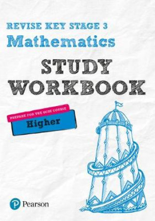 Kniha Pearson REVISE Key Stage 3 Mathematics Higher Study Workbook Sharon Bolger