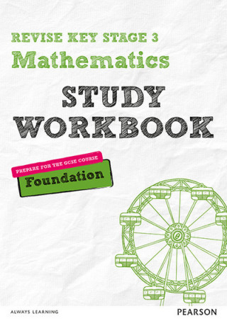 Livre Pearson REVISE Key Stage 3 Mathematics Foundation Study Workbook Sharon Bolger