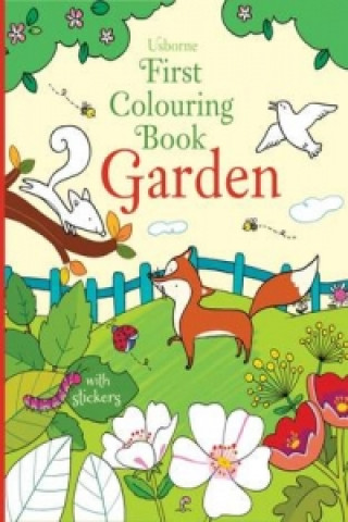 Książka First Colouring Book Garden Felicity Brooks