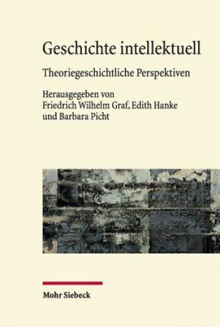 Könyv Geschichte intellektuell Friedrich Wilhelm Graf