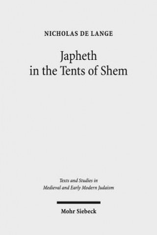 Книга Japheth in the Tents of Shem Nicholas de Lange