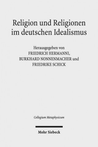 Book Religion und Religionen im Deutschen Idealismus Friedrich Hermanni