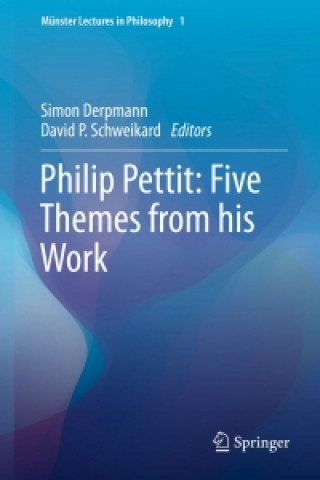 Libro Philip Pettit: Five Themes from his Work Simon Derpmann