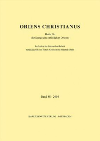 Kniha Oriens Christianus 88 (2004) Hubert Kaufhold