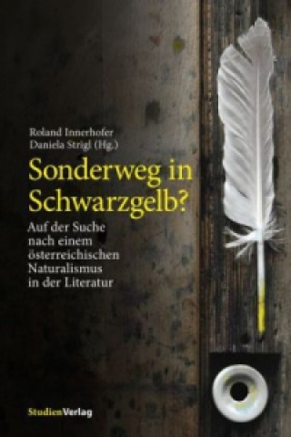 Knjiga Sonderweg in Schwarzgelb? Daniela Strigl