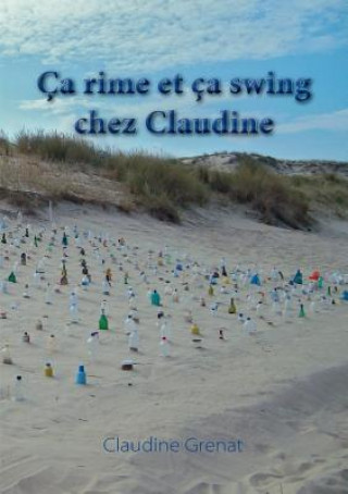 Książka Ca rime et ca swing chez Claudine Claudine Grenat