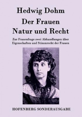 Knjiga Frauen Natur und Recht Hedwig Dohm