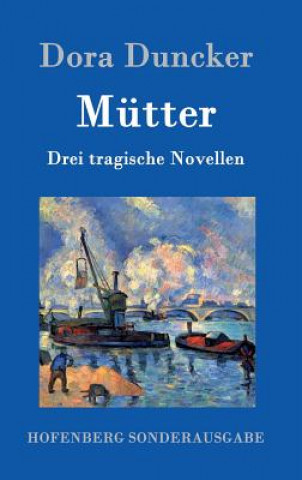 Book Mutter Dora Duncker